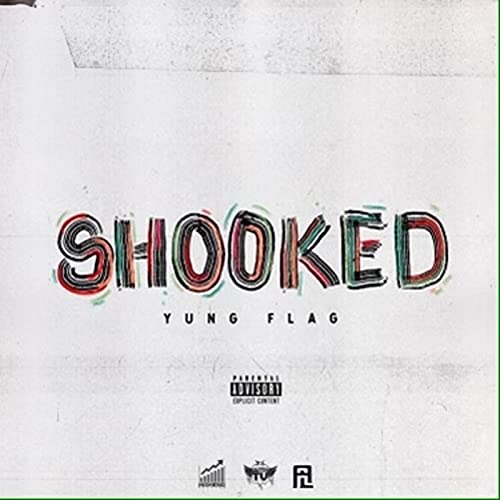 Shooked [Explicit]
