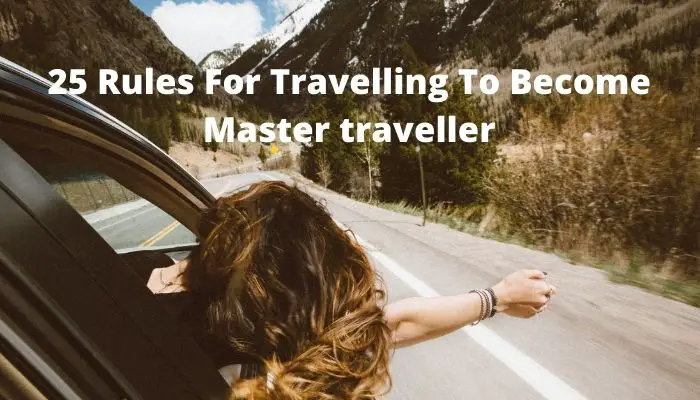 Rules For Travelling